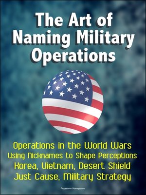 cover image of The Art of Naming Military Operations